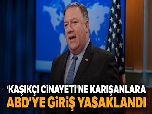 'Kaşıkçı Cinayeti'ne karışanlara ABD'ye giriş yasaklandı