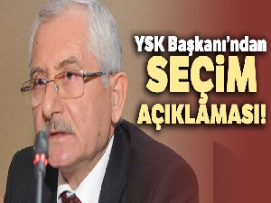 YSK Başkanı Sadi Güven'den seçim açıklaması!
