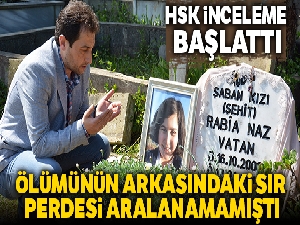 Rabia Naz Vatan'ın ölümü ile ilgili müfettiş incelemesi başlatıldı