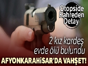 Öldürülen kardeşlerden birisinin hamile olduğu belirlendi