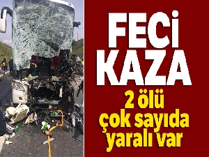 Yolcu otobüsü demir yüklü tıra arkadan çarptı: 2 ölü, çok sayıda yaralı