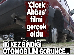 Adana'da 'Çiçek Abbas' filmi gerçek oldu