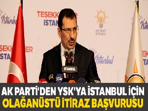 AK Parti'den YSK'ya İstanbul için olağanüstü itiraz başvurusu
