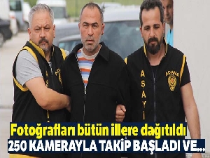 Polis, vahşet zanlısını 250 kamera izleyip kroki çıkararak buldu