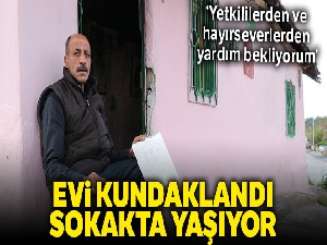 Evi kundaklanan adam sokakta yaşıyor