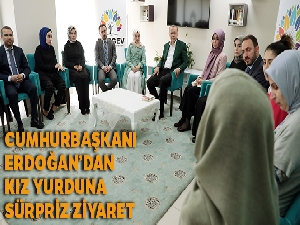 Cumhurbaşkanı Erdoğan'dan kız yurduna ziyaret