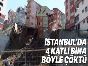 Kağıthane'de dört katlı bina böyle çöktü