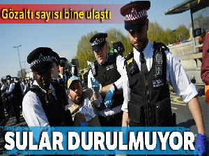 Londra'da sular durulmuyor! Gözaltı sayısı bine ulaştı