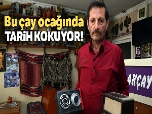 Bu çay ocağında tarih kokuyor