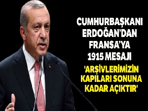 Cumhurbaşkanı Erdoğan: 'Arşivlerimizin kapıları sonuna kadar açıktır'