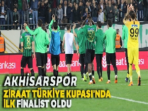 Akhisarspor, Ziraat Türkiye Kupası'nda ilk finalist oldu