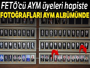 FETÖ'cü AYM üyelerinin fotoğrafının aile albümünde yer alması dikkat çekti