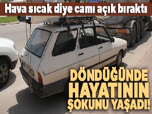 Hava sıcak diye camı açık bıraktı, biriktirdiği 110 bin lirayı çaldırdı