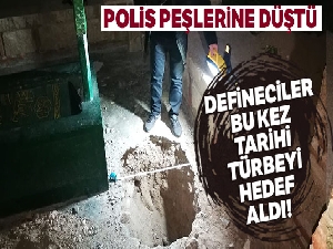 Defineciler bu kez 600 yıllık tarihi türbeyi hedef aldı
