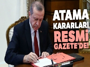 Cumhurbaşkanı Erdoğan'ın atama kararları Resmi Gazete'de