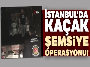 İstanbul'da kaçak şemsiye operasyonu: Değeri 2 milyon 500 bin lira