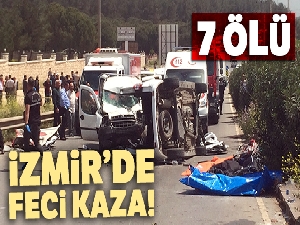 İzmir Buca'da feci kaza! 7 ölü