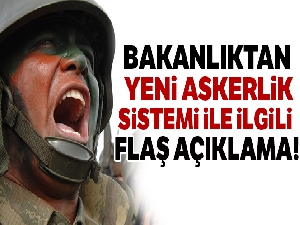 Milli Savunma Bakanlığı'ndan bedelli askerlik ile ilgili flaş açıklama