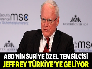 ABD'nin Suriye Özel Temsilcisi Jeffrey Türkiye'ye geliyor