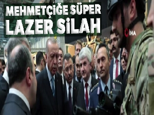 Mehmetçiğe süper lazer silah geliyor