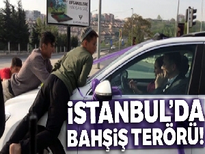 İstanbul'da trafikte 'bahşiş' terörü kamerada