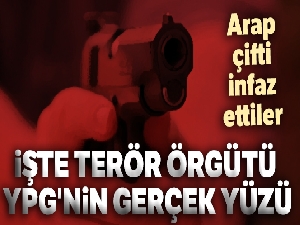İşte terör örgütü YPG'nin gerçek yüzü