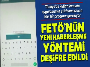 FETÖ'nün yeni haberleşme yöntemi deşifre edildi