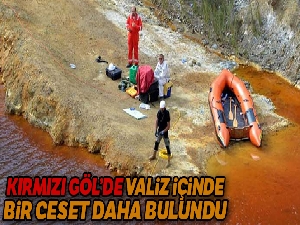 Kırmızı Göl'de valiz içinde ikinci ceset