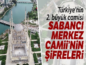 Sabancı Merkez Camii'nin şifreleri
