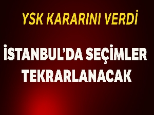 YSK kararını verdi: İstanbul'da seçimler tekrarlanıyor