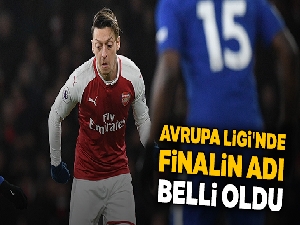 Avrupa Ligi'nde finalin adı: Chelsea - Arsenal