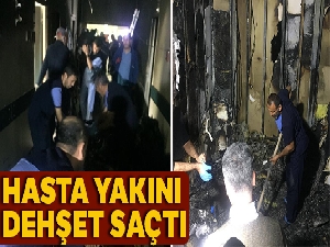 Hasta yakını profesörün odasını kundakladı