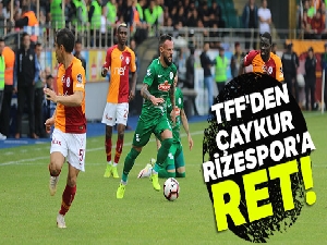 TFF'den Çaykur Rizespor'a ret