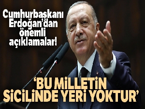 Cumhurbaşkanı Erdoğan: 'Devlet ebed müddet milletin bizatihi kendisidir'