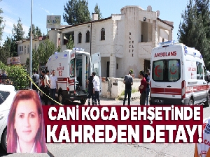 Cani koca dehşetinde kahreden detay