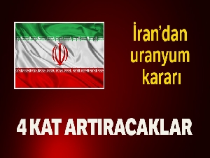 İran zenginleştirilmiş uranyum kapasitesini artırma kararı aldı