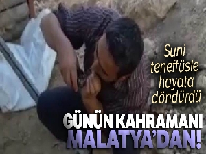 Günün kahramanı Malatya'dan