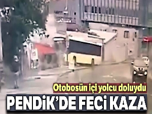 Pendik'de İETT otobüsünün feci kazası kamerada