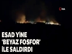 Esad yine ‘beyaz fosfor' ile saldırdı