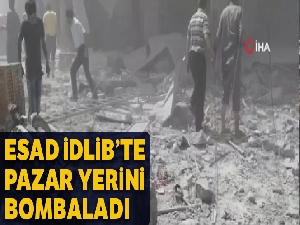 Esad rejimi İdlib'de pazar yerini bombaladı
