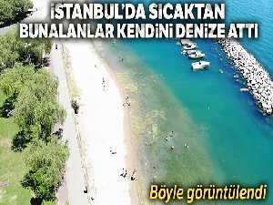 İstanbul'da sıcaktan bunalanlar kendini denize attı