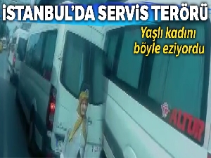 Servis terörü kamerada
