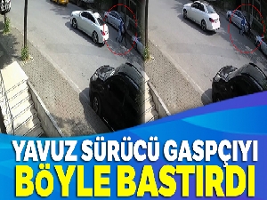 Yavuz sürücü gaspçıyı böyle bastırdı