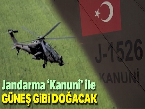 Jandarma 'Kanuni' ile güneş gibi doğacak