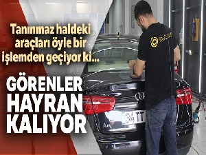 Tanınmaz haldeki araçları öyle bir işlemden geçiyor ki görenler hayran kalıyor