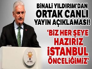 Binali Yıldırım'dan ortak canlı yayın açıklaması