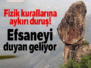 Fizik kurallarına aykırı! Efsaneyi duyan geliyor