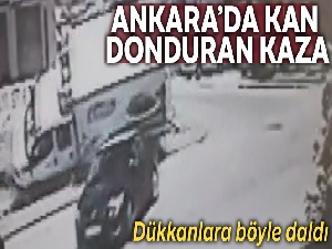 Başkentte kan donduran kaza güvenlik kamerasında