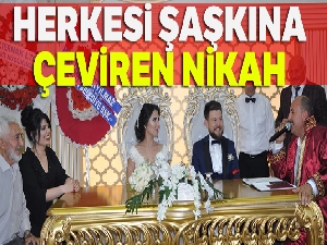Herkesi şaşkına çeviren nikah