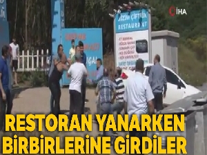 Restoran yanarken restoranın sahibi ile kardeşi kavgaya tutuştu